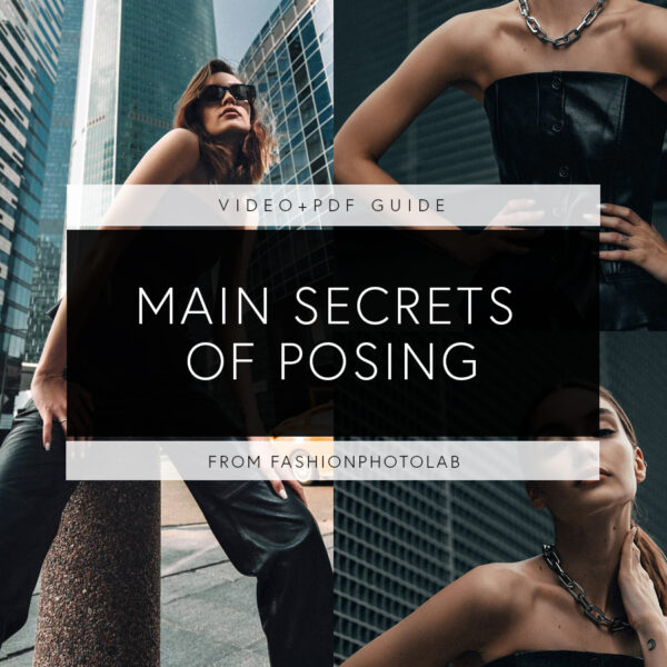FashionPhotoLab - Main Secrets of Posing