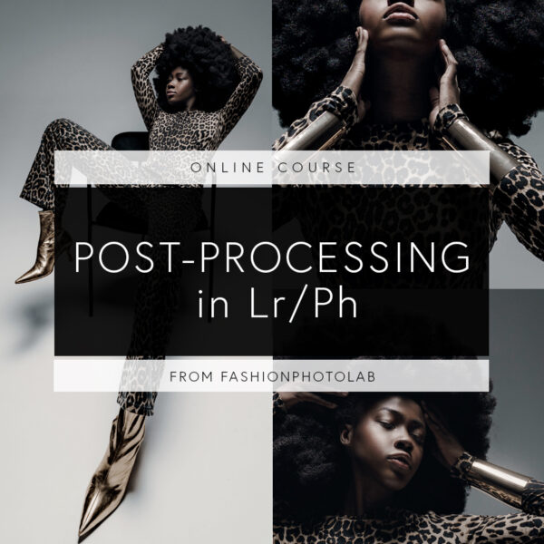 FashionPhotoLab - Post processing in Adobe Lightroom and Photoshop