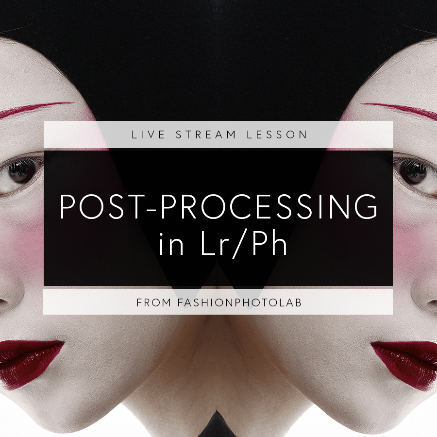 Post processing in Lightroom and Photoshop Livestream